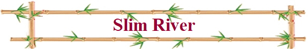 Slim River