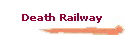 Death Railway
