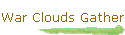 War Clouds Gather