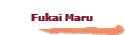 Fukai Maru