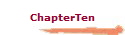 ChapterTen