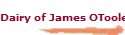Dairy of James OToole